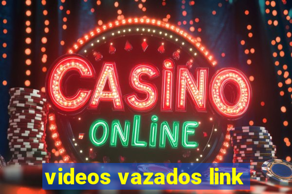 videos vazados link